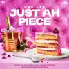 Just Ah Piece