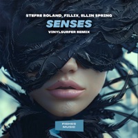 Senses (Vinylsurfer Remix) - Single - Stefre Roland, Fillix & Ellin Spring