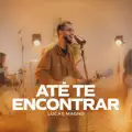 Até Te Encontrar