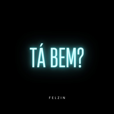 Tá Bem? - Single