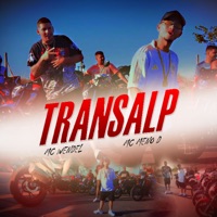 Transalp - Single - MC Wendel, MC Meno D & Dj LD da Favelinha