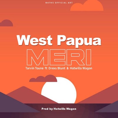 West Papua Meri (feat. Hotwills Wagon & Drexs Blunt) - Single