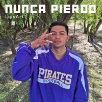 Nunca Pierdo - Single - LuisArt
