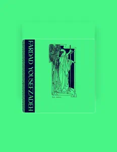 Fardad Yousefzadeh dinle, müzik videolarını izle, biyografisini oku, tur tarihlerini ve daha fazlasını gör!