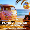 Funky House Classics - Ibiza House Sessions new Single