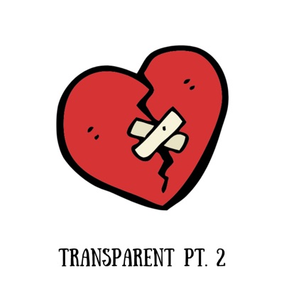 Transparent, Pt. 2 - Single