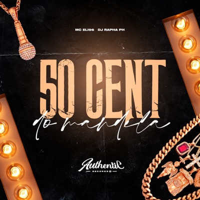 50 Cent do Mandela (feat. DJ Rapha PH) - Single