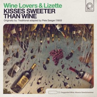 Kisses Sweeter than Wine - Single - Wine Lovers & Lizette