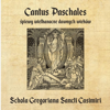 Schola Gregoriana Sancti Casimiri - Cantus Paschales - śpiewy wielkanocne dawnych wiek&oacute;w artwork