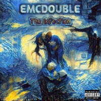 The Infection - emcdouble