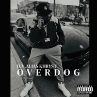 Overdog - Single - D.V. Alias Khryst