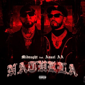 NATUROLA (feat. Midnvght) [ANUEL REMIX] [Special Edition]