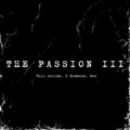 The Passion III