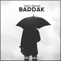 Bardak - Single - Tony Grand