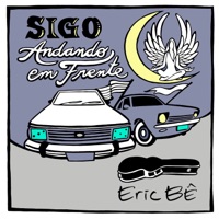 Sigo Andando em Frente