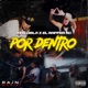Por Dentro feat El Rapper RD Single