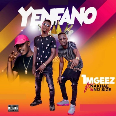 Yenfano (feat. No Size & Nakhae) - Single