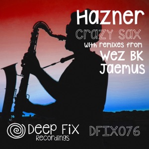 Crazy Sax (The Remixes) - Single