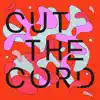 Cut The Cord