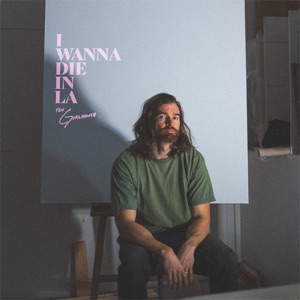 I Wanna Die in La (feat. girlhouse) - Single