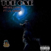 The One (feat. Lil greef) - Single - Mr. William$