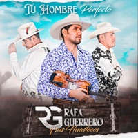 Tu Hombre Perfecto - Rafa Guerrero