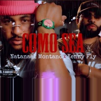 Como Sea (feat. Kenny Fly) - Single - Natanael Montano