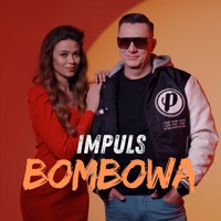 Bombowa - Single - Impuls