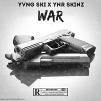 War (feat. YNR Skinz) - Single - Yvng Ski