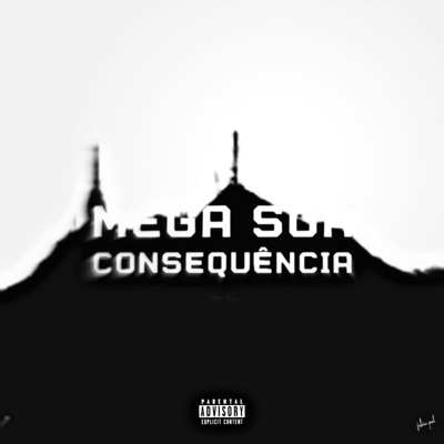 Mega sua consequência (feat. Fabiim mc) - Single