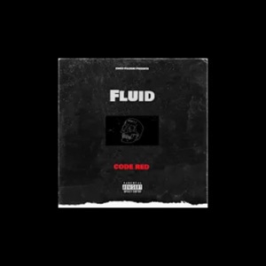 Code Red - Fluid