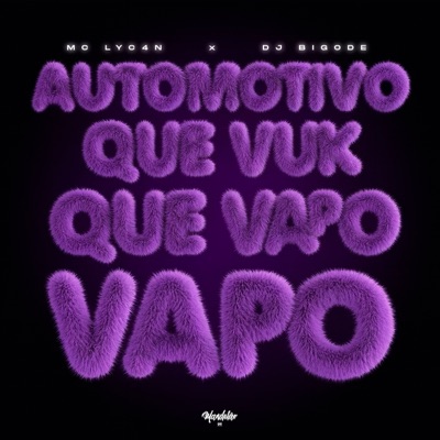 Automotivo Que Vuk Que Vapo Vapo - Single