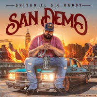 SAN DEMO - Single - Briyan El Big Daddy