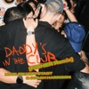 Icon Daddy's In The Club (FISHER Remix Extended) - Single