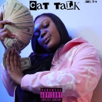 Cat Talk - Single - Jiggs Ent & GodBlessDaScammerz