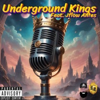 Underground Kings (feat. J-Flow Antes) - Single - King Kudda
