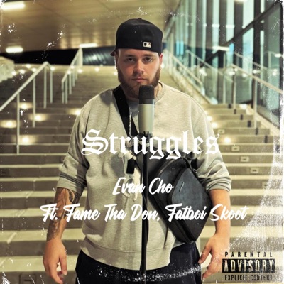 Struggles (feat. Fame Tha Don & Fatboi Skoot) - Single