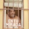 EN TU MIRADA artwork