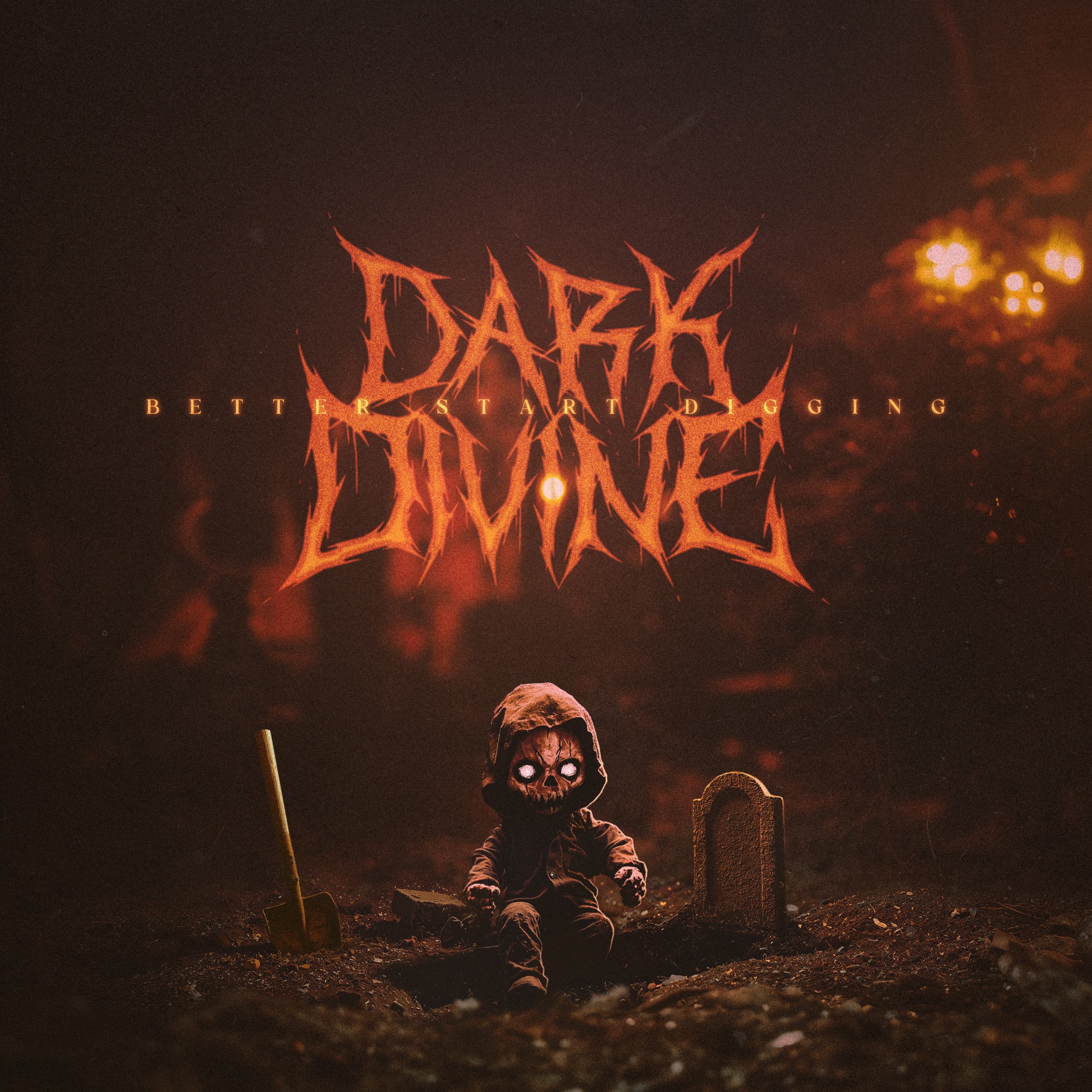 Better Start Digging - Single
