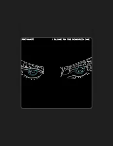 anoyanse dinle, müzik videolarını izle, biyografisini oku, tur tarihlerini ve daha fazlasını gör!