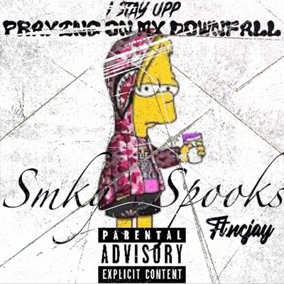 praying on my down fall (I stay up) - Single