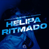 HELIPA RITMADO - Single - DJ Cavalli, Ian no Beat & Mc Magrinho