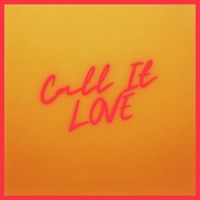 Call It Love - Single - Rastazaria, DJ Papercuts & European 305