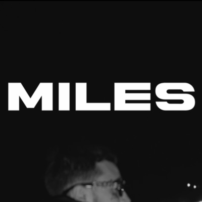 Miles - Single