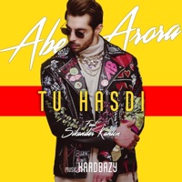 Tu Hasdi - Single - Abeer Arora