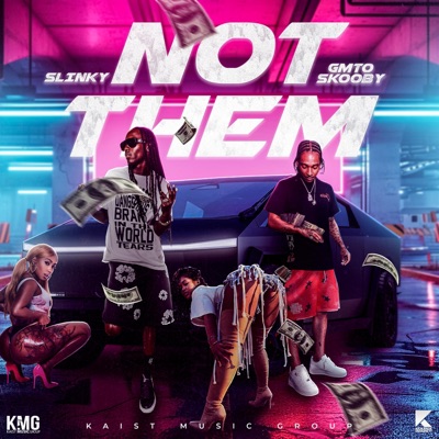 NOT THEM (feat. GMTO Skooby) - Single