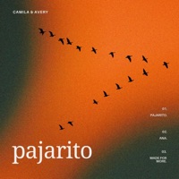 Pajarito - Single - Camila & Avery The Artist