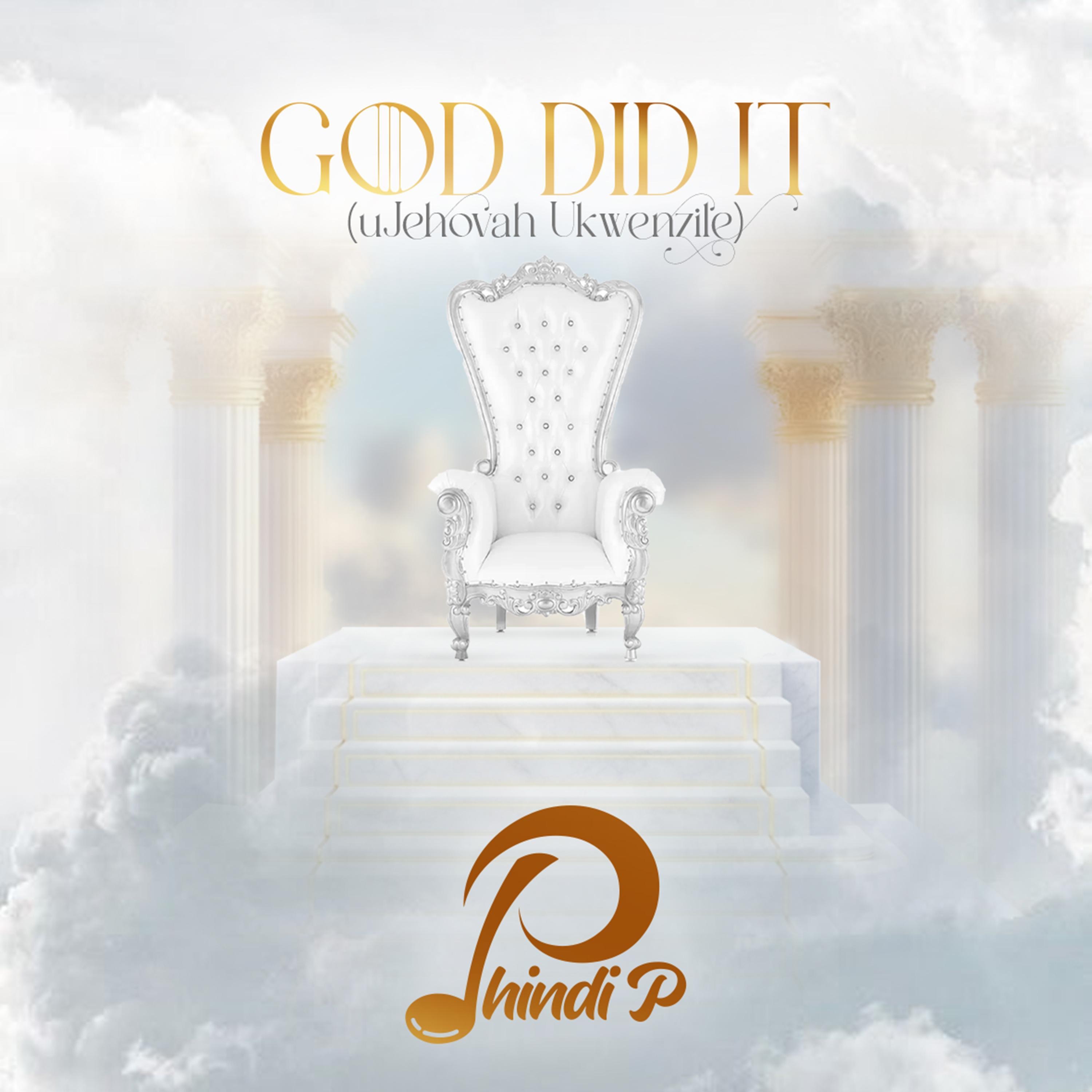 God Did It (UJehovah Ukwenzile) - EP