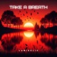 Take a Breath Single