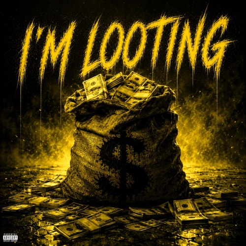 I'M LOOTING (feat. SOSSA)